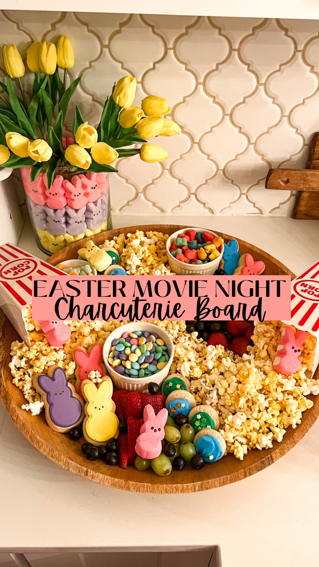 Easter Movie Night Charcuterie Board