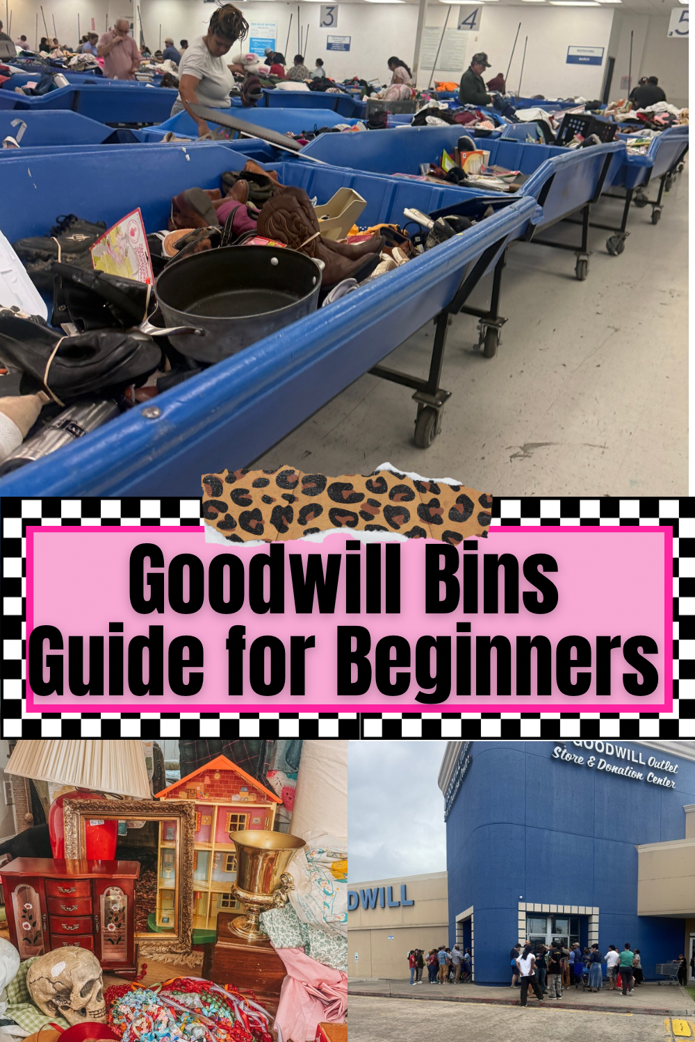 Goodwill bins guide for beginners collage showing outlet bins, thrifted home decor finds, and shoppers waiting outside the store